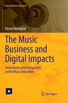 Music Business Research-The Music Business and Digital Impacts