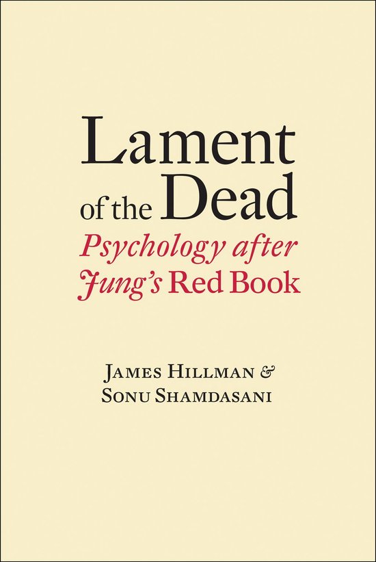 Lament of the Dead: Psychology After Jung's Red Book - cover
