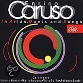 Enrico Caruso: In Arias, Duets & Songs