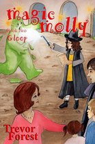 Magic Molly 2 - Magic Molly Book Two Gloop
