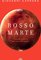 Rosso Marte, La grande avventura dell?uomo nello spazio - Giovanni Caprara