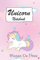 Unicorn Notebook: Unicorns and Rainbow Fantasy Cute Unicorn Notebook