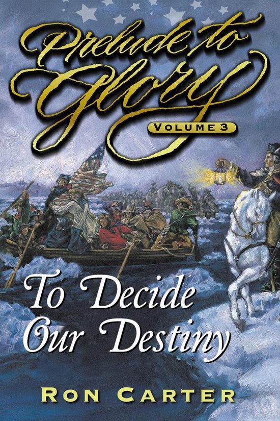 Prelude to Glory 3 - Prelude to Glory Vol, 3: Decide Our Des ... - cover