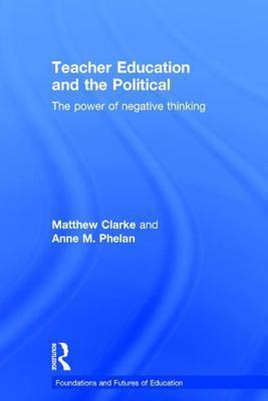 Teacher Education and the Political - cover