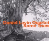 Daniel Levin Quartet - Some Trees (CD)