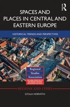 Spaces and Places in Central and Eastern Europe