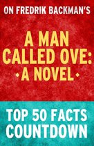 A Man Called Ove: Top 50 Facts Countdown