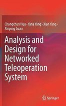 Analysis and Design for Networked Teleoperation System