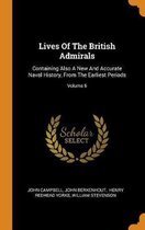 Lives of the British Admirals