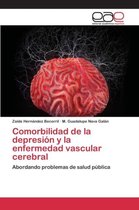 Comorbilidad de la depresión y la enfermedad vascular cerebral