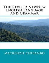 The Revised NewNew English Language and Grammar