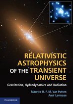 Relativistic Astrophysics of the Transient Universe