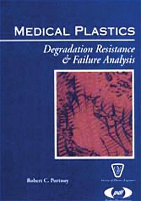 Medical Plastics Degradation Resistance and Failure Analysis (ebook