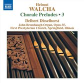 Delbert Disselhorst - Walcha; Chorale Preludes Volume 3 (CD)