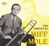 Miff Mole - The Immortal Miff Mole (CD)