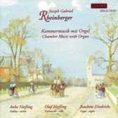 Rheinberger: Chamber Music With Organ