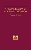 Annual Review of Nursing Education 2004