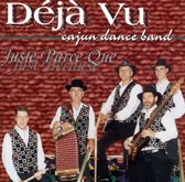 Deja Vu Cajun Dance Band - Just Because/Juste Parce Que (CD)