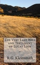 The Very Last Will and Testament of Lucas Loin