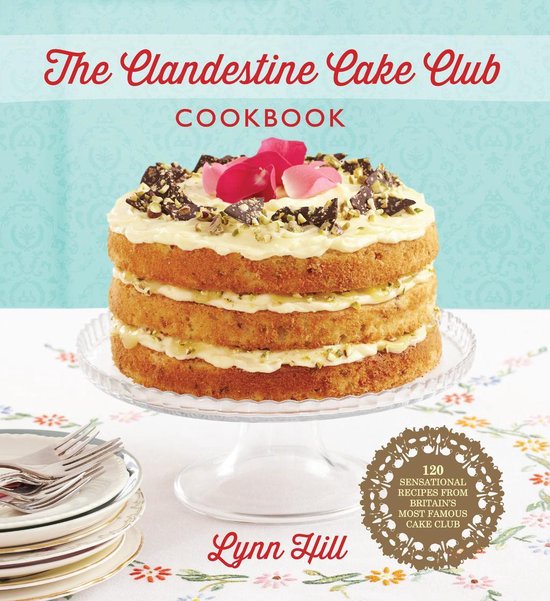 The Clandestine Cake Club Cookbook - cover