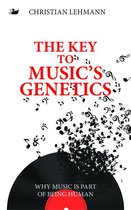 The Key to Music�S Genetics