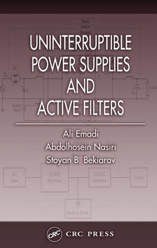 Uninterruptible Power Supplies And Active Filters 9780849330353 Stoyan B. Bekiarov...
