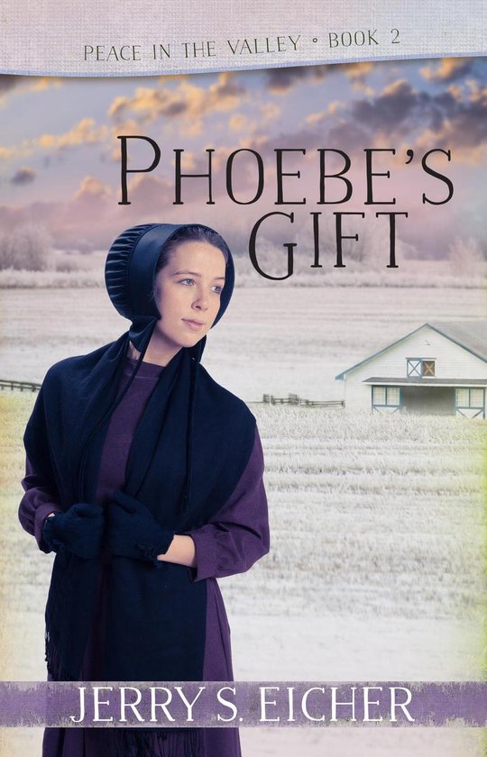 Peace in the Valley - Phoebe's Gift - cover