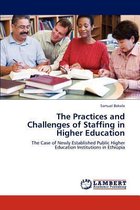 The Practices and Challenges of Staffing in Higher Education