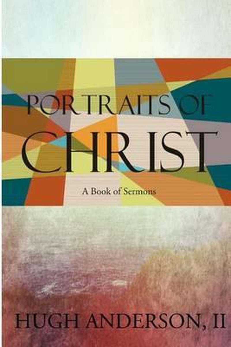 Portraits Of Christ van Crystal Anderson