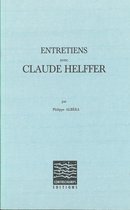 Écrits, entretiens ou correspondances - Entretiens avec Claude Helffer