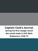 Captain Cook's Journal during his first voyage round the world made in H.M. Bark Endeavour, 1768-71