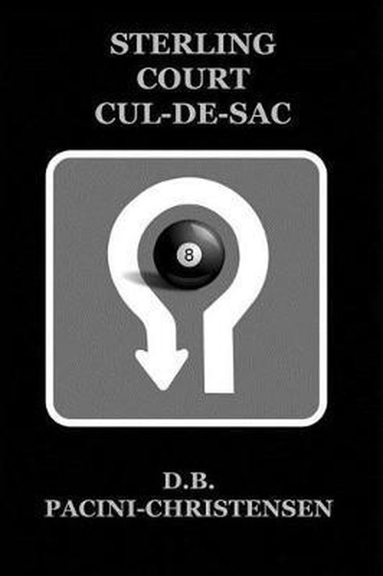 Sterling Court CulDeSac, D B PaciniChristensen 9781728884073