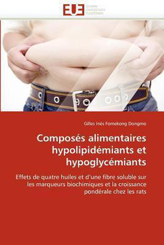 Composés alimentaires hypolipidémiants et hypoglycémiants