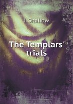 The Templars' Trials
