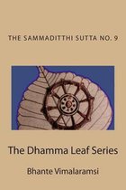 No. 9, the Sammaditthi Sutta