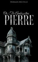 Pierre; or, The Ambiguities