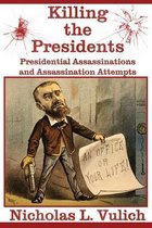 Killing The Presidents