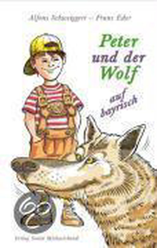 Peter und der Wolf auf bayrisch - cover