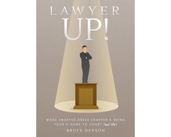 Lawyer Up!