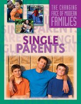 The Changing Face of Modern Families - Single Parents Families
