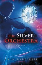 The Silver Orchestra