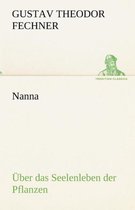 Nanna - Uber Das Seelenleben Der Pflanzen