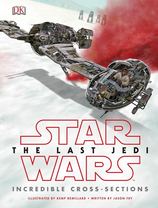 Cover van Star Wars The Last Jedi, Incredible Cross-Sections, met een gedetailleerd schip en de titel.