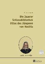 Die Jauerer Schlossbibliothek Ottos des Jüngeren von Nostitz - 2 Bände