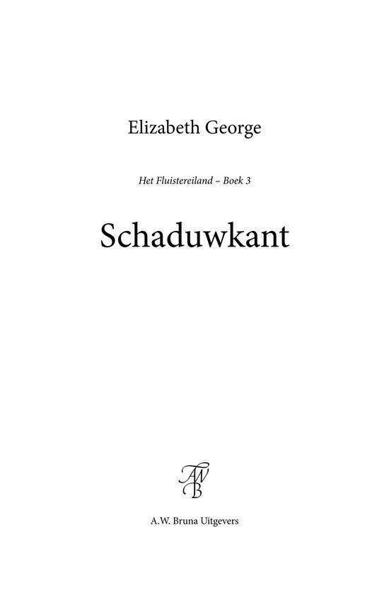 Boekomslag: Schaduwkant, Het Fluistereiland - Boek 3 door Elizabeth George. A.W. Bruna Uitgevers.