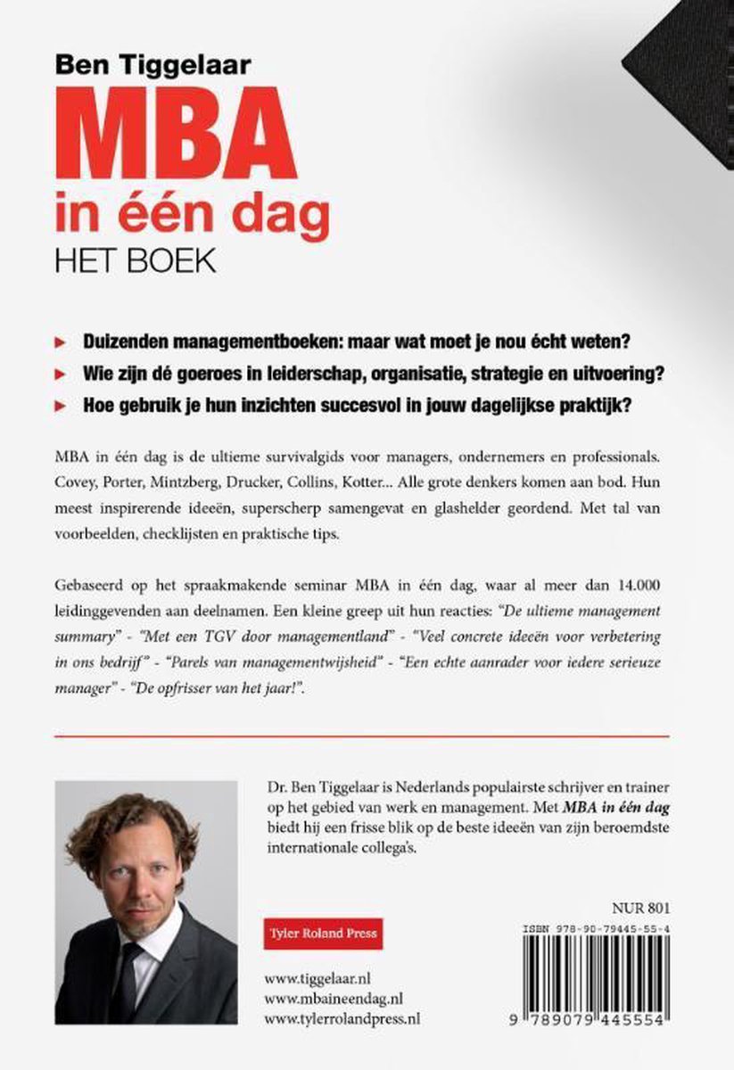 Boek "MBA in één dag" van Ben Tiggelaar. Rode titel "MBA in één dag". Foto van Ben Tiggelaar.