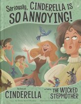 Seriously, Cinderella Is So Annoying!