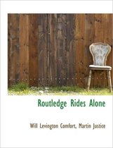 Routledge Rides Alone