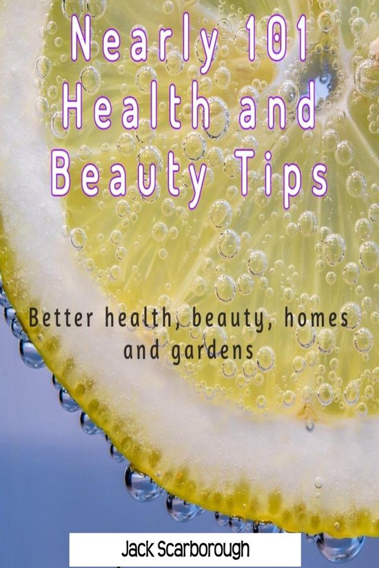 Nearly 101 Health and Beauty Tips - cover