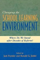 Changing the School Learning Environment